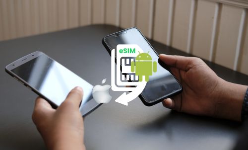 How To Transfer An eSIM From Android To iPhone